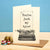 This charming greeting card features a blank interior, providing the perfect canvas for your personal message or wit. Crafted from premium 300gsm cream colored card stock with a distinctive textured finish, it's sourced responsibly and certified FSC-approved. The card arrives in eco-conscious packaging, a recycled kraft envelope nestled within a protective hardbacked mailer, eliminating unnecessary plastic. Each piece is thoughtfully designed, printed, and assembled in the UK, reflecting our commitment to l
